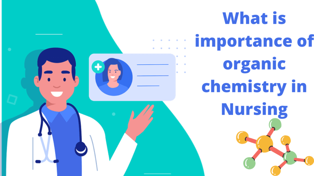 image showing how important is organic chemistry for nursing field