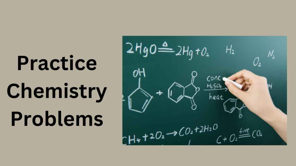 image showing the how to practice chemistry problems