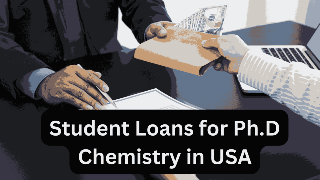 image showing a student getting loan for phd chemistry is usa